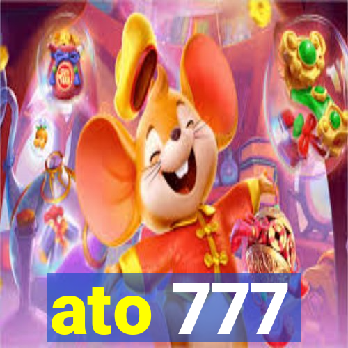 ato 777