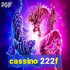 cassino 222f