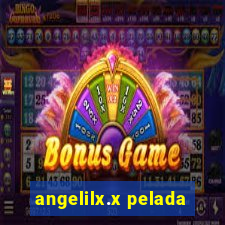 angelilx.x pelada