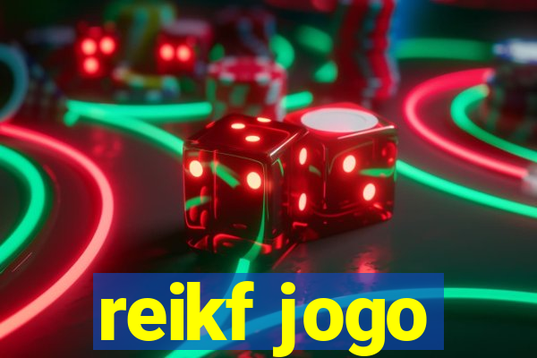 reikf jogo