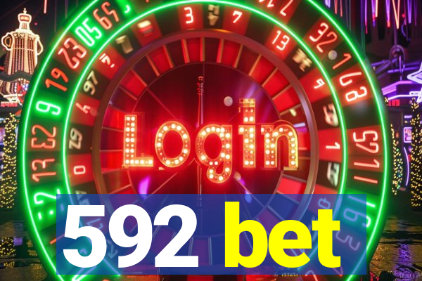 592 bet