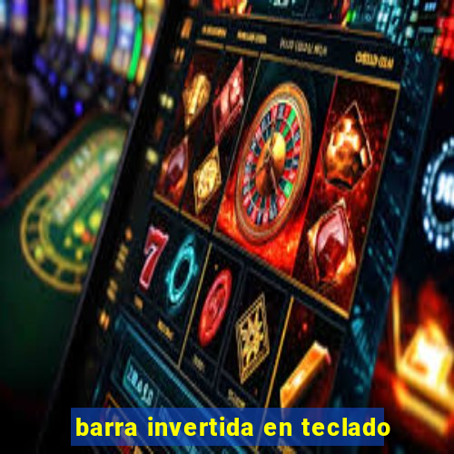 barra invertida en teclado