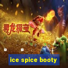 ice spice booty