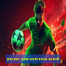 pornor com andressa urach