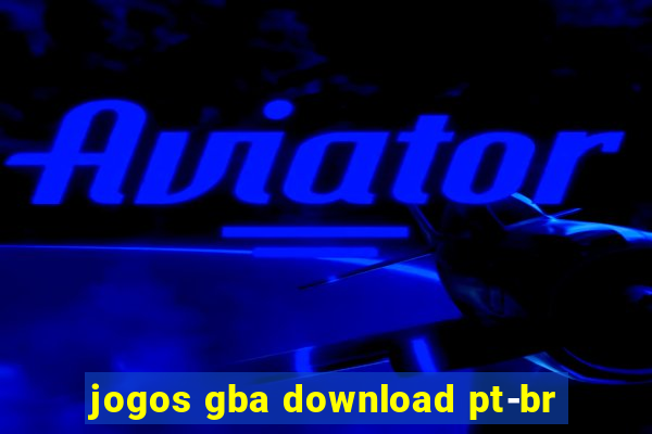 jogos gba download pt-br