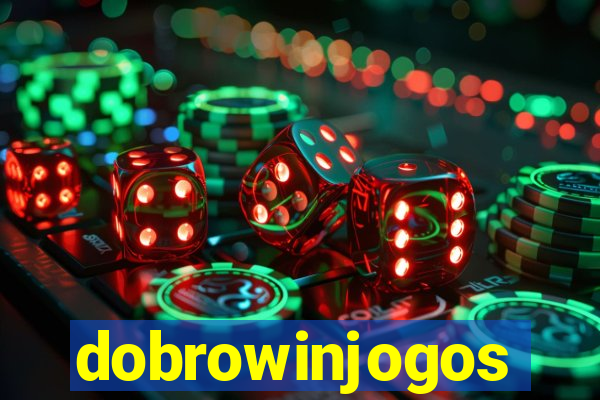 dobrowinjogos