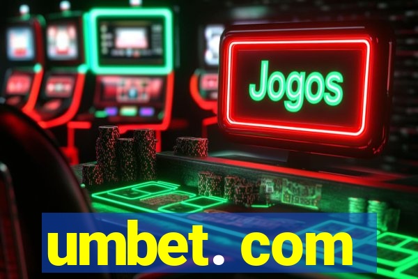 umbet. com