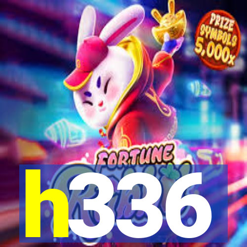 h336