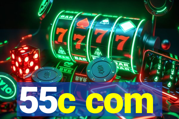 55c com