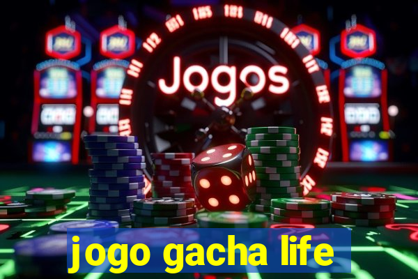 jogo gacha life