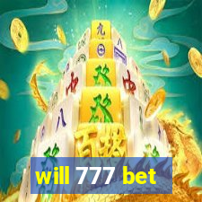 will 777 bet