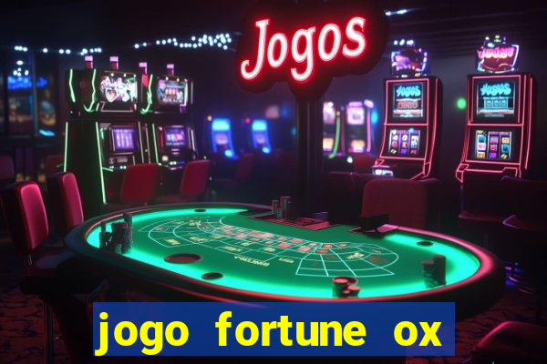 jogo fortune ox demo grátis