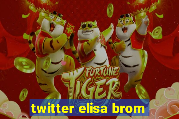 twitter elisa brom