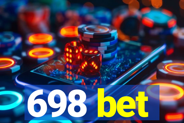 698 bet