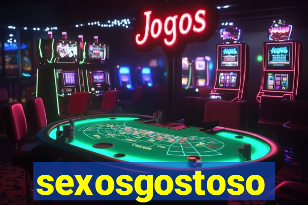 sexosgostoso