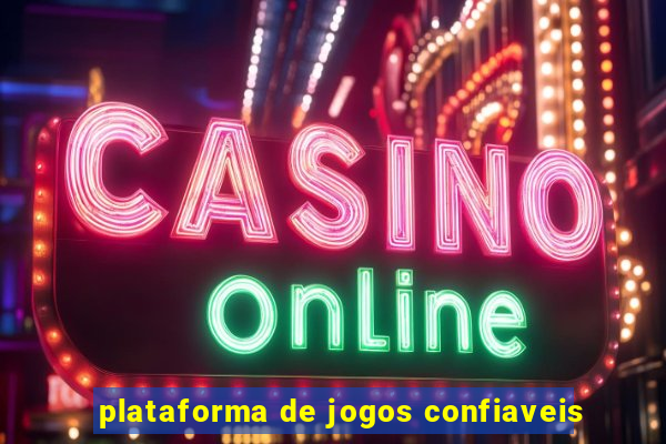 plataforma de jogos confiaveis