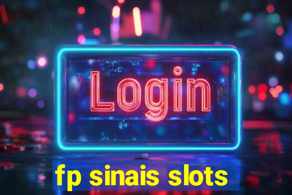 fp sinais slots