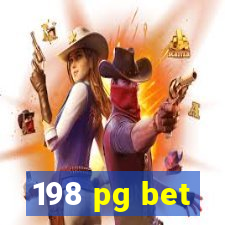 198 pg bet