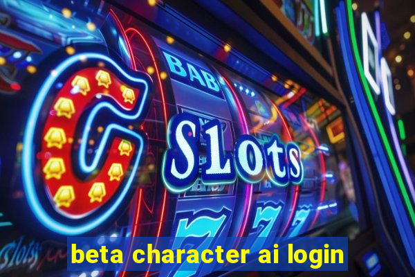 beta character ai login