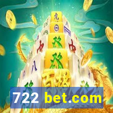 722 bet.com