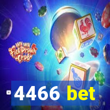 4466 bet