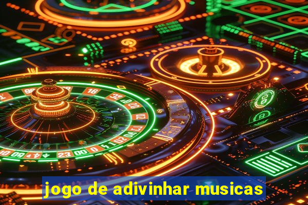 jogo de adivinhar musicas