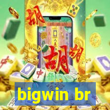 bigwin br