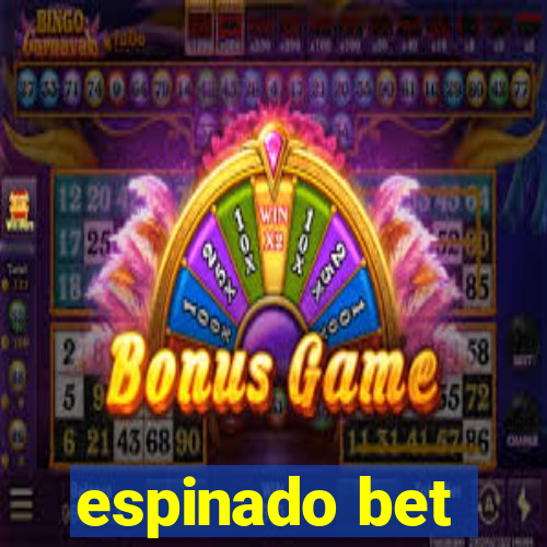 espinado bet