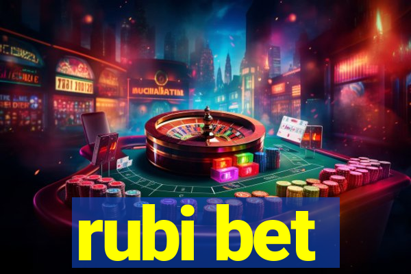 rubi bet