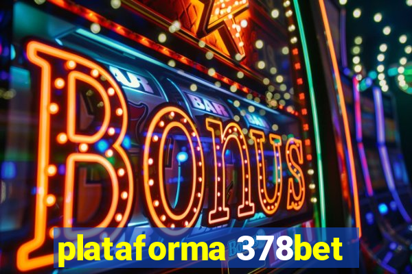 plataforma 378bet