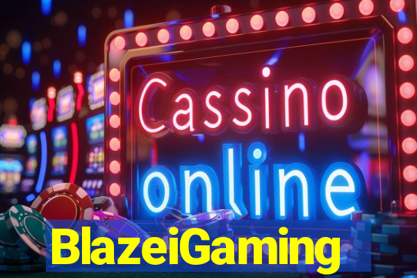 BlazeiGaming