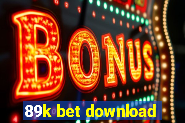 89k bet download