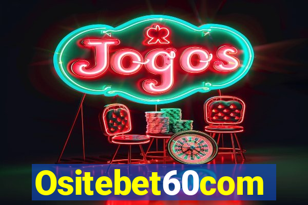 Ositebet60com