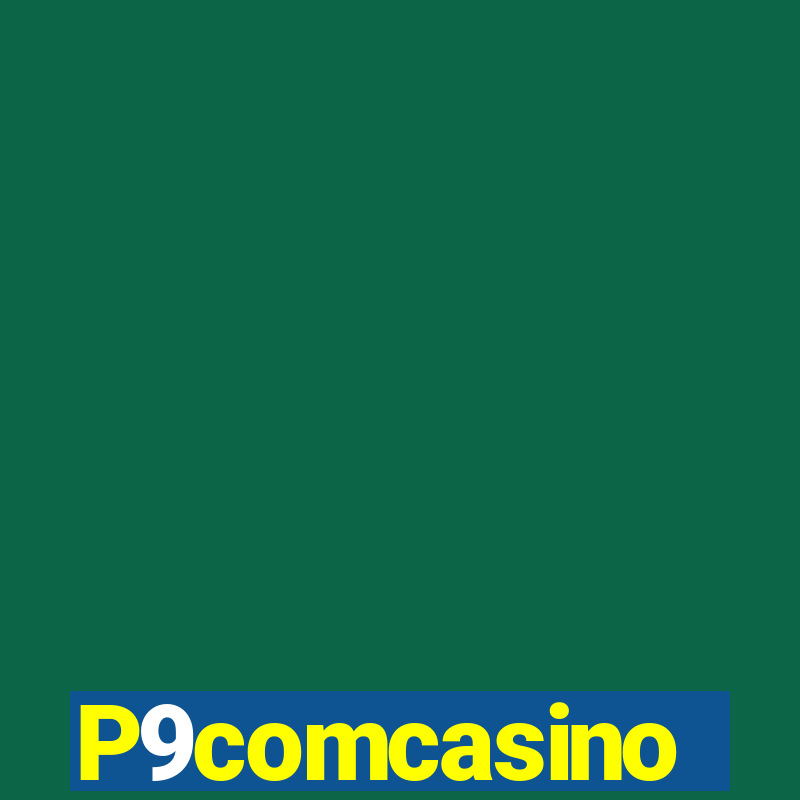 P9comcasino