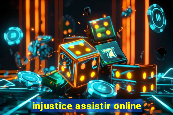 injustice assistir online