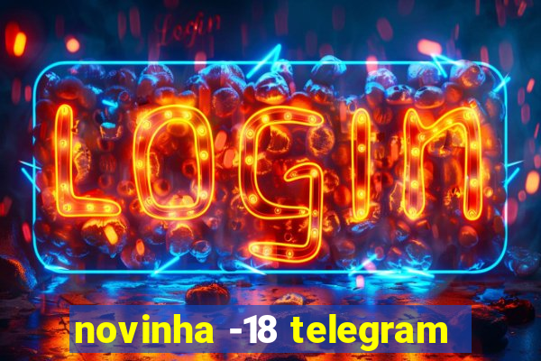 novinha -18 telegram