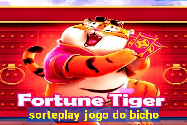 sorteplay jogo do bicho