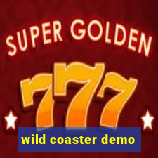 wild coaster demo