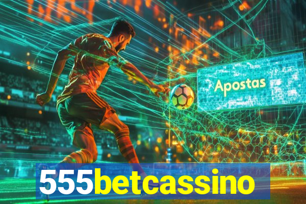 555betcassino