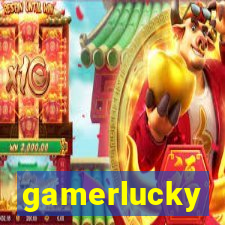 gamerlucky