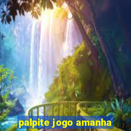 palpite jogo amanha