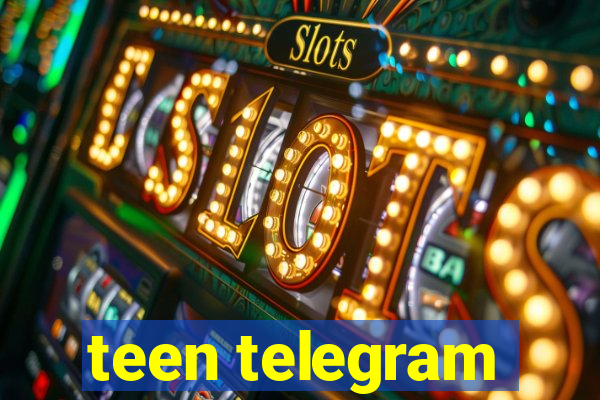 teen telegram