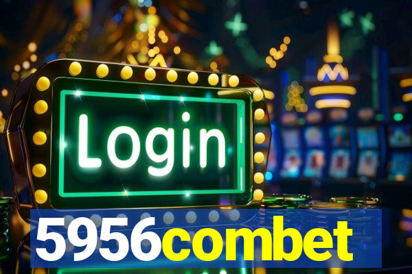 5956combet