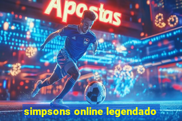 simpsons online legendado