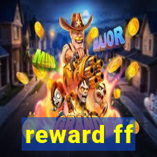 reward ff