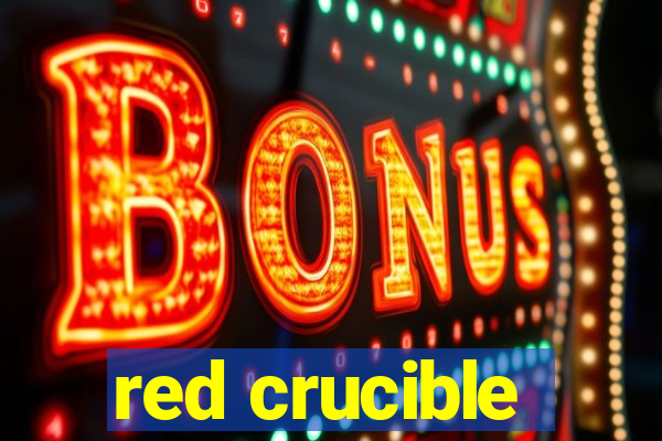 red crucible