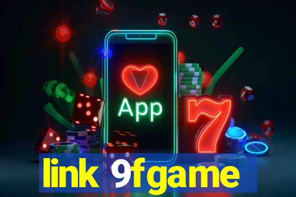 link 9fgame