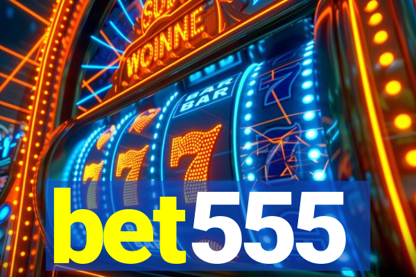 bet555