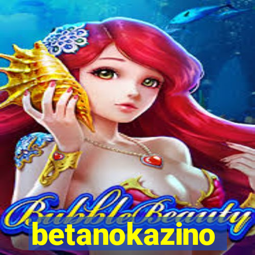 betanokazino