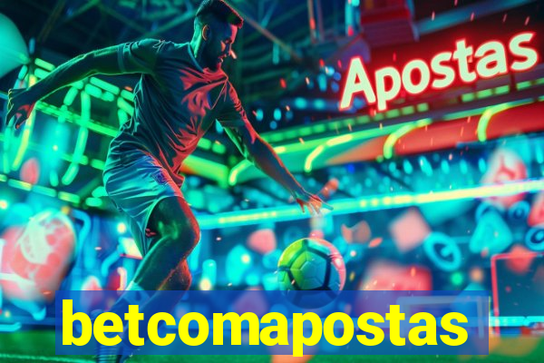 betcomapostas